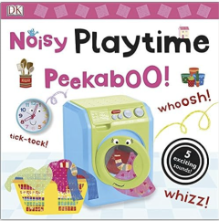 Noisy Playtime Peekaboo! (Sound Book)